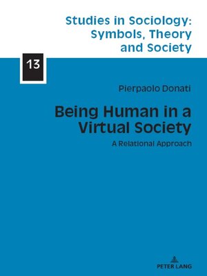 cover image of Being Human in a Virtual Society